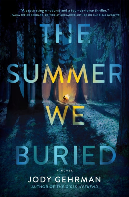 The Summer We Buried - A Novel