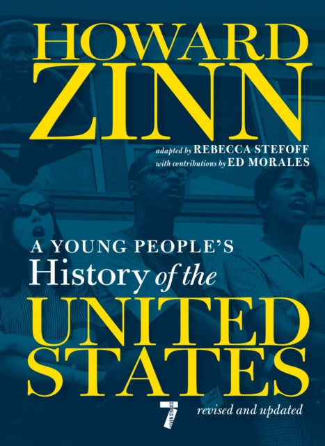 A Young People's History Of The United States - Revised and Updated Centennial Edition