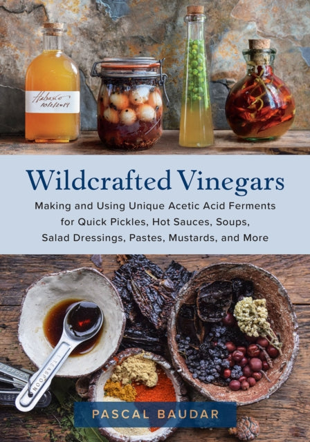 Wildcrafted Vinegars