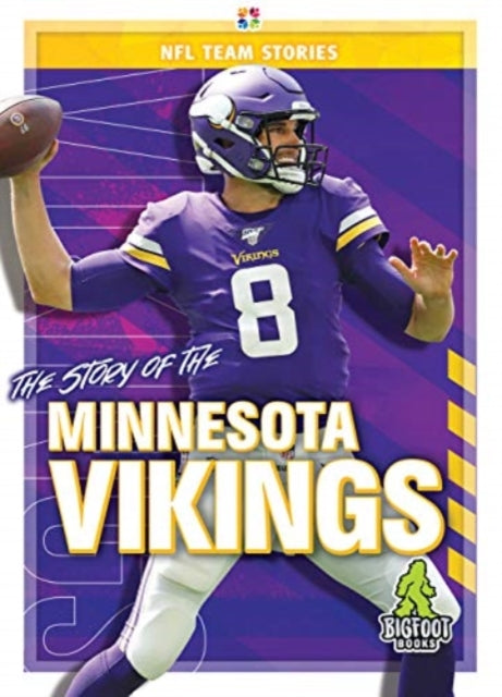 Story of the Minnesota Vikings