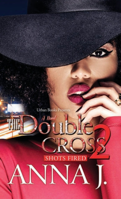 The Double Cross 2 - Shots Fired