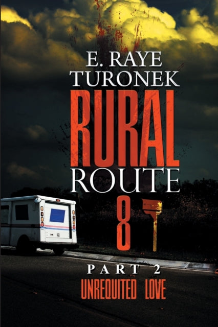 Rural Route 8 Part 2