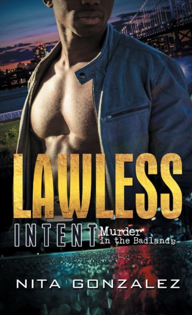 Lawless Intent - Murder in the Badlands