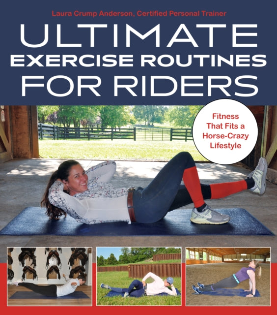 Ultimate Exercise Routines for Riders