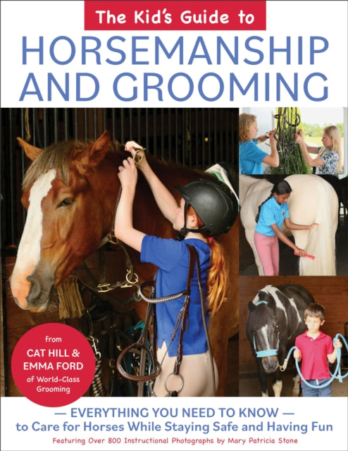 Kid's Guide to Horsemanship and Grooming