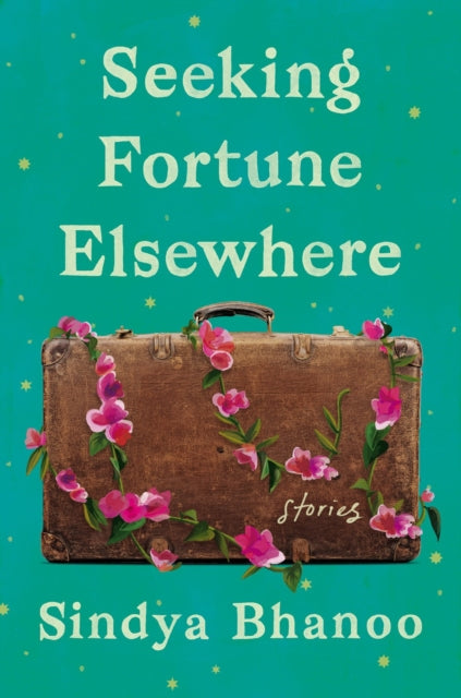 Seeking Fortune Elsewhere - Stories