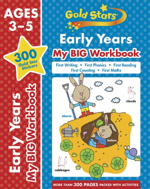 Gold Stars Early Years My BIG Workbook (Includes 300 gold star stickers, Ages 3 - 5)