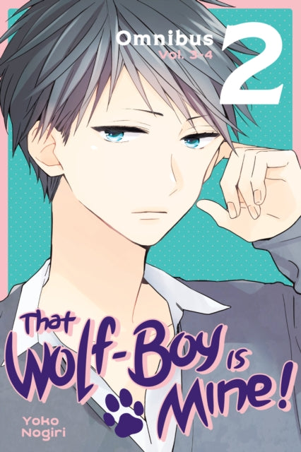 That Wolf-Boy Is Mine! Omnibus 2 (Vol. 3-4)