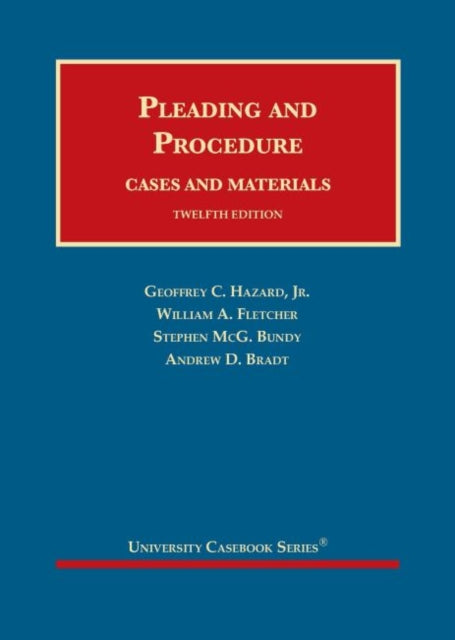 Pleading and Procedure - Cases and Materials
