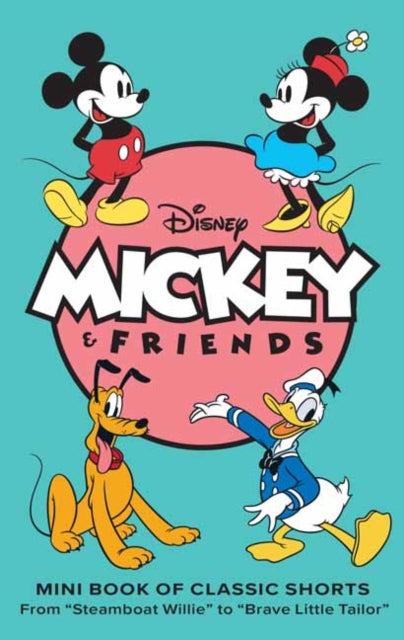 Disney: Mickey and Friends: Mini Book of Classic Shorts