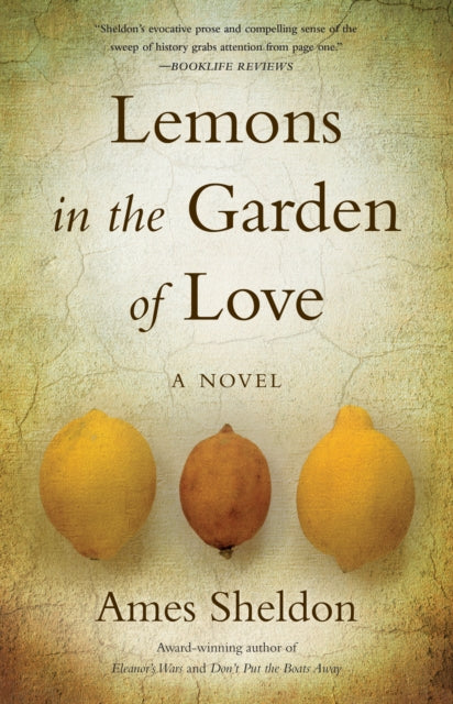 Lemons In The Garden of Love