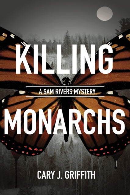 Killing Monarchs