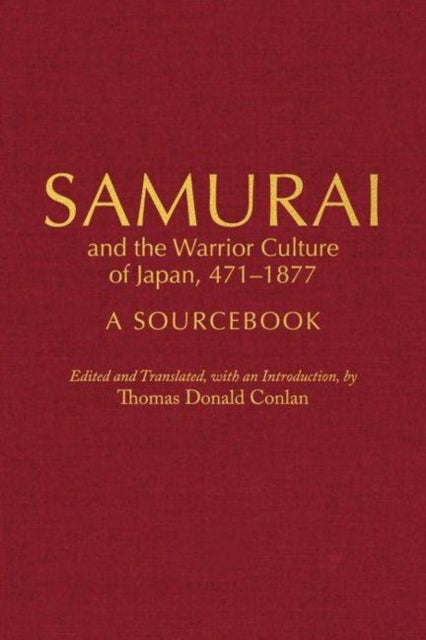 Samurai and the Warrior Culture of Japan, 4711877