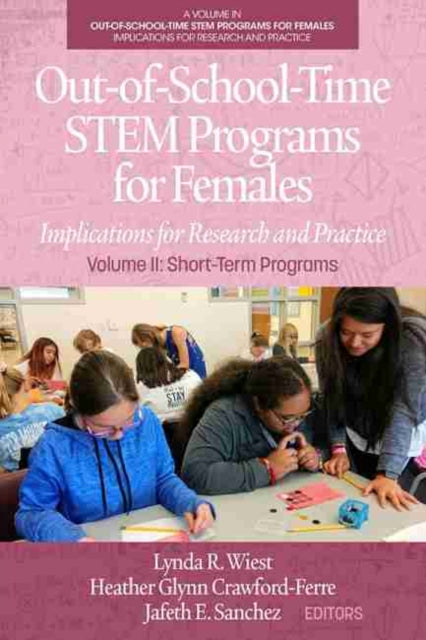 Out-of-School-Time STEM Programs for Females