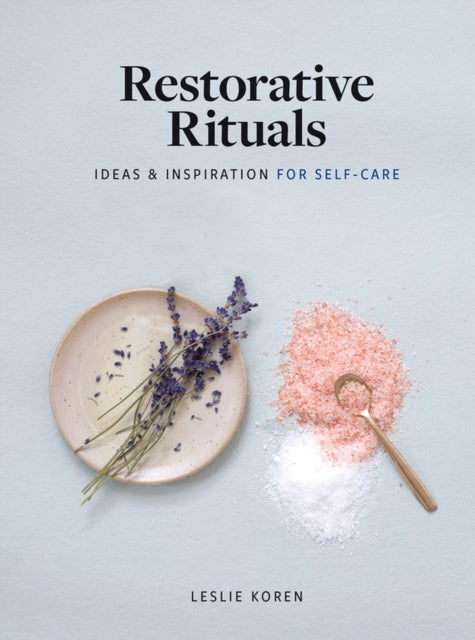 Restorative Rituals