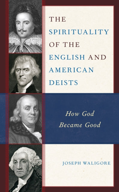 Spirituality of the English and American Deists