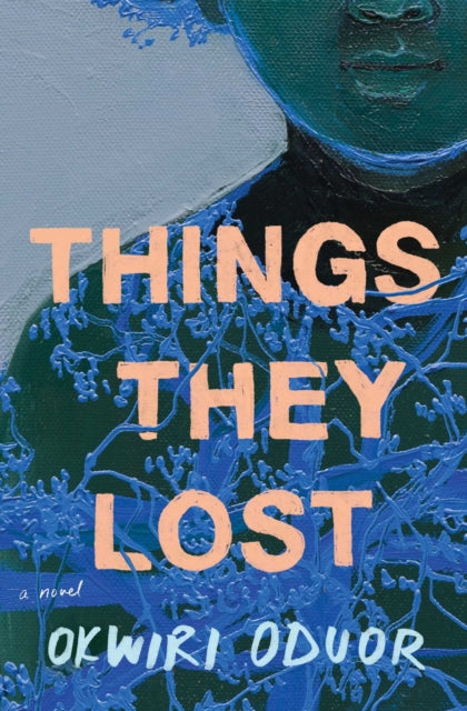 Things They Lost - A Novel