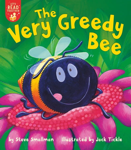 Very Greedy Bee