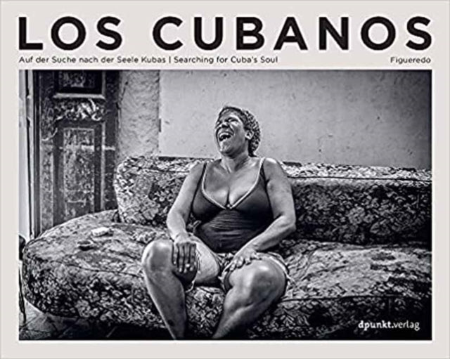 Los Cubanos - Searching for Cuba's Soul