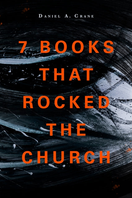 7 Books That Rocked The Church