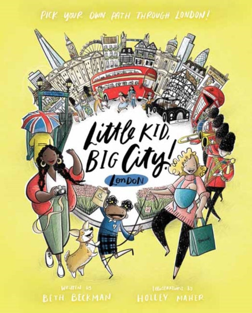 Little Kid, Big City London - Pick Your Own Path Through London!