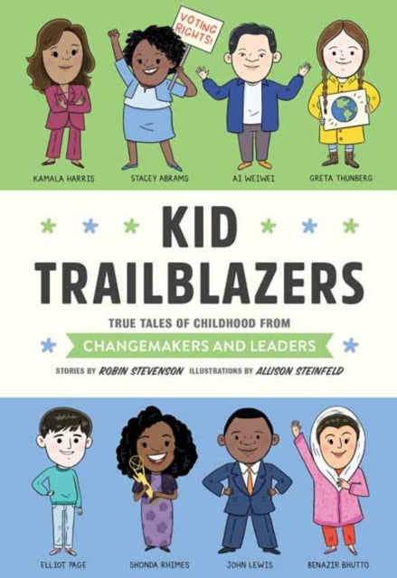 Kid Trailblazers - True Tales of Childhood from Changemakers and Leaders