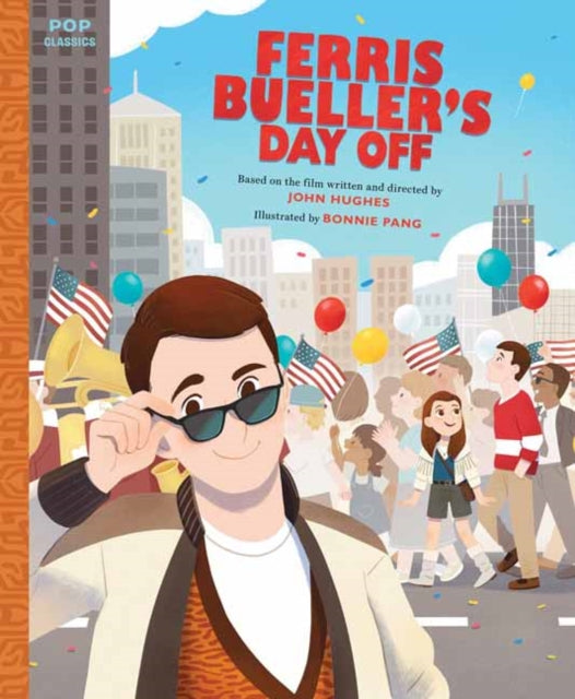 Ferris Bueller's Day Off - The Classic Illustrated Storybook