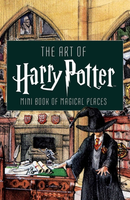 Art of Harry Potter - Mini Book of Magical Places