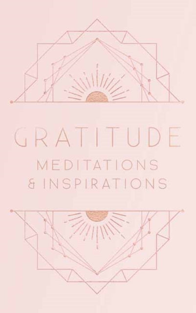 Gratitude: Inspirations and Meditations