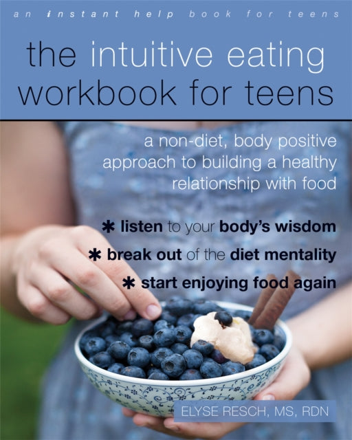 Intuitive Eating Workbook for Teens