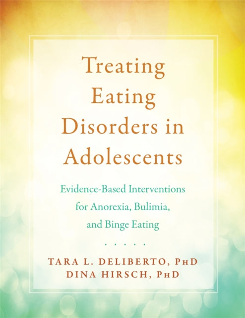 Treating Eating Disorders in Adolescents