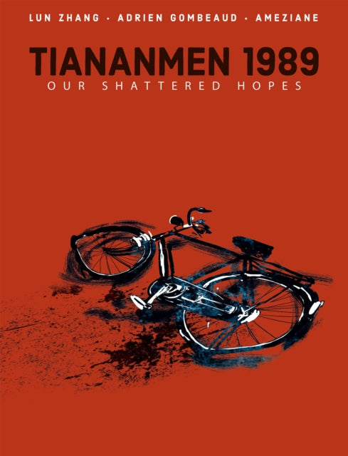 Tiananmen 1989: Our Shattered Hopes