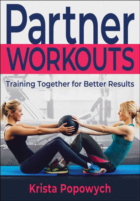 Partner Workouts - Training Together for Better Results