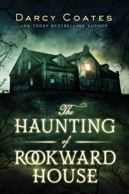 HAUNTING OF ROOKWARD HOUSE