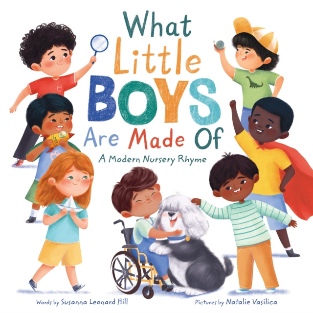 What Little Boys Are Made Of - A Modern Nursery Rhyme