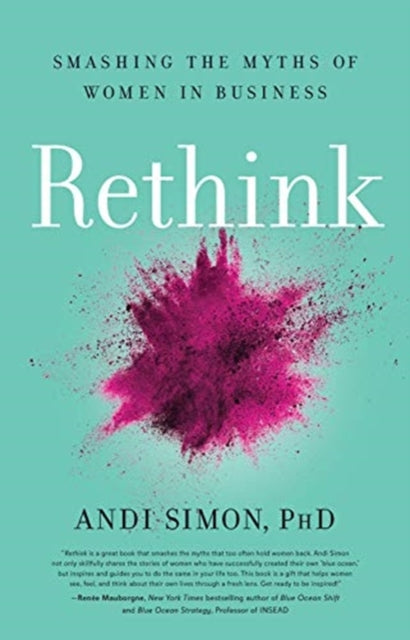 Rethink - Smashing the Myths of Women in Business