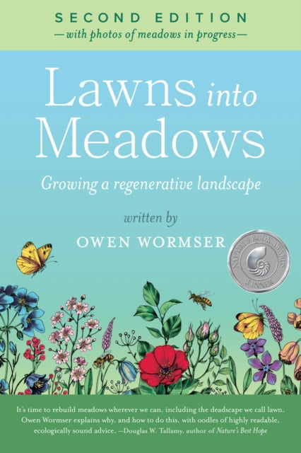 Lawns Into Meadows, 2nd Edition - Growing a Regenerative Landscape