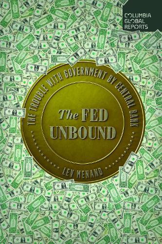 Fed Unbound