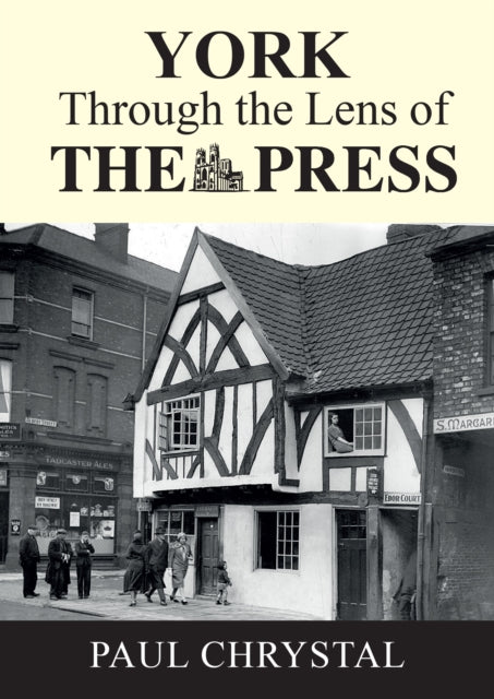 York Through The Lens of The Press