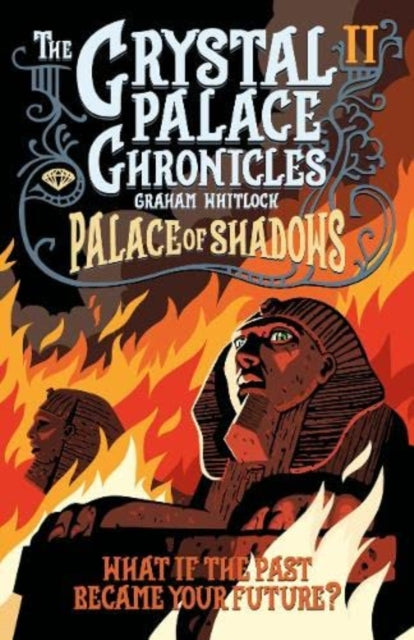 Crystal Palace Chronicles 2