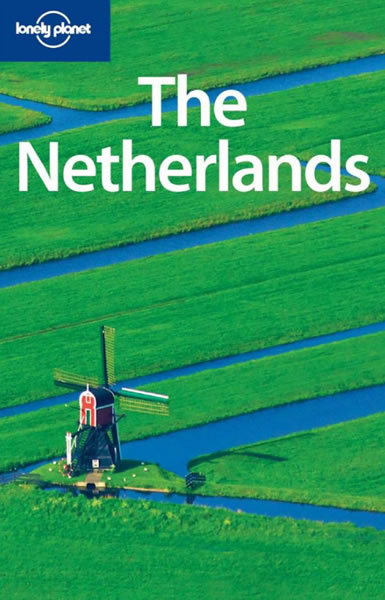 The Netherlands - Lonely Planet Travel Guide, 4th Ed.