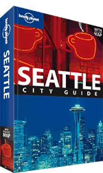 Seattle - Lonely Planet City Guide, 5th Ed.