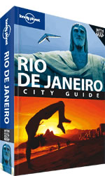 Rio De Janeiro - Lonely Planet Travel Guide, 7th Ed.