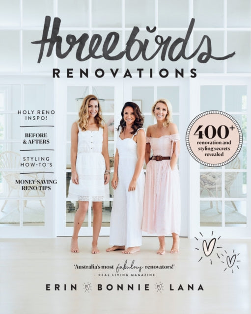 Three Birds Renovations - 400+ renovation and styling secrets revealed