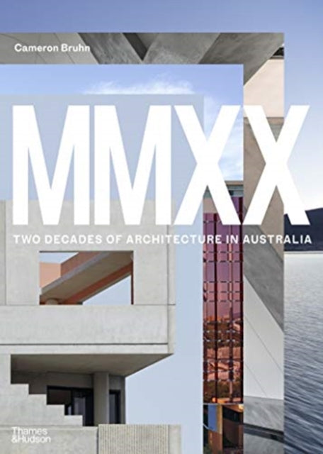 MMXX - Two Decades of Architecture in Australia