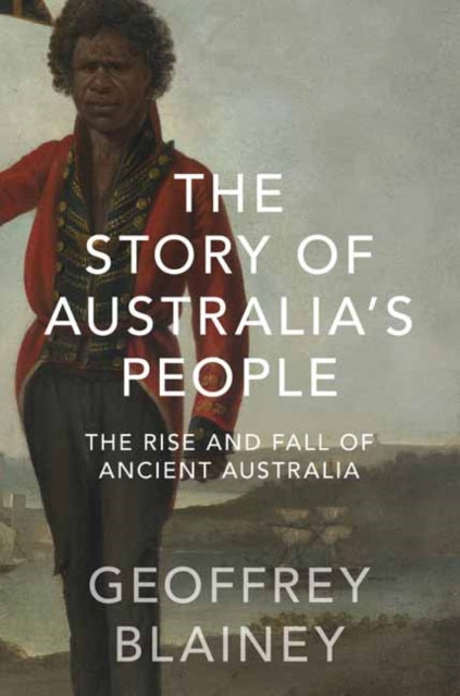 Story of Australia’s People Vol. I