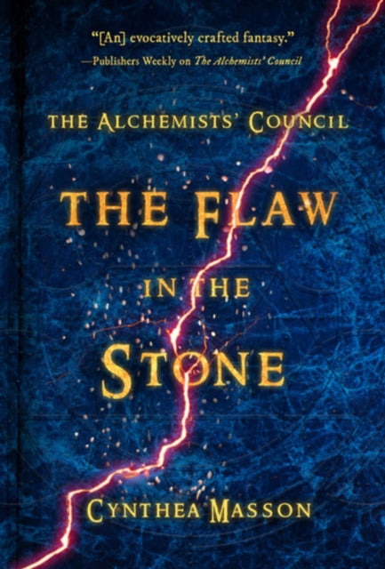 The Flaw In The Stone - The Alchemists' Council, Book 2