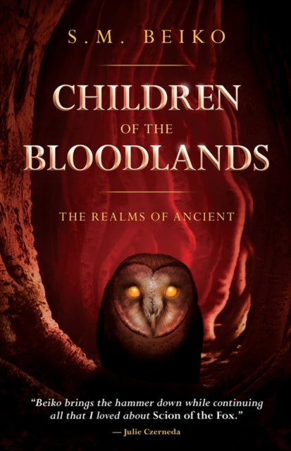 Children Of The Bloodlands - The Realms of Ancient Book 2