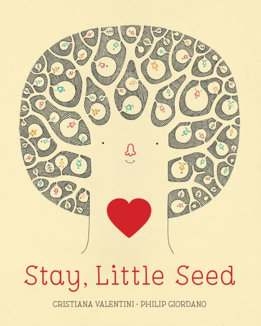 Stay, Little Seed