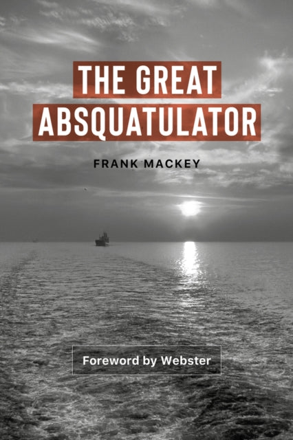 Great Absquatulator